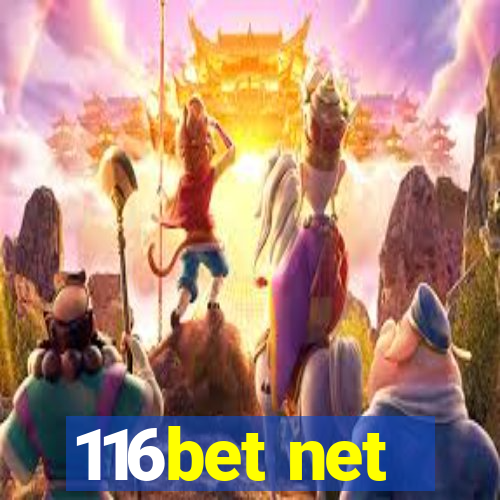 116bet net